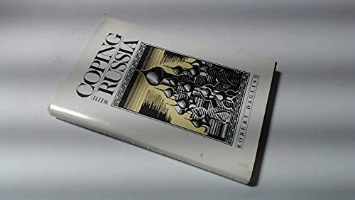 Coping with Russia A Beginner's Guide to the USSR