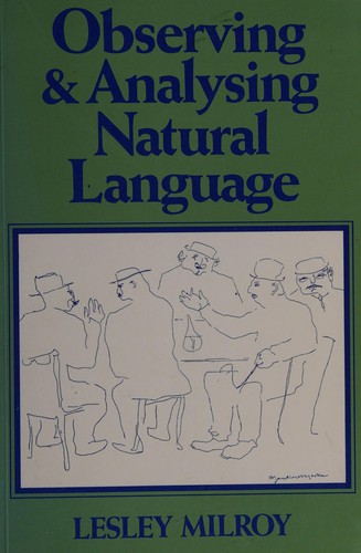 Observing and Analysing Natural Language (Language in Society)