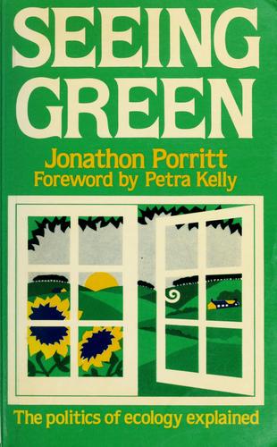 Seeing Green: The Politics of Ecology Explained
