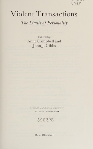 Violent Transactions: The Limits of Personality