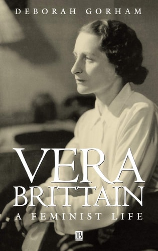 Vera Brittain A Feminist Life