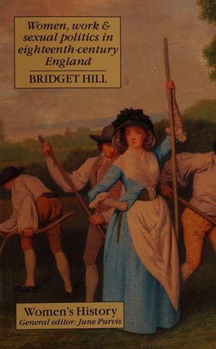 Women, Work, and Sexual Politics in Eighteenth-Century England