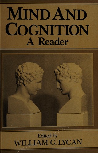 Mind and Cognition: A Reader