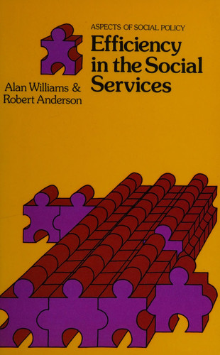 Efficiency in the social services (Aspects of social policy)