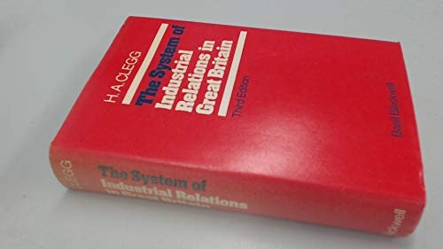The System of Industrial Relations in Great Britain
