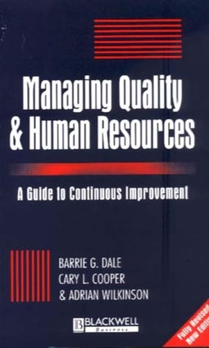 Managing Quality and Human Resources A Guide to Continuous Improvement