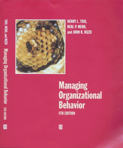 Managing Organizational Behavior
