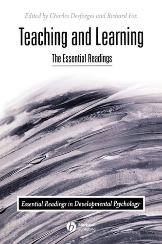 Teaching and Learning The Essential Readings