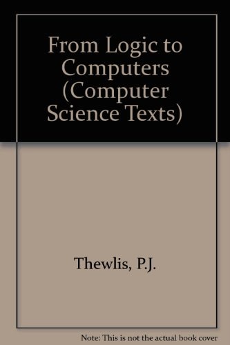 From Logic to Computers