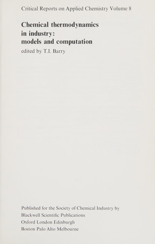 Chemical Thermodynamics in Industry: Models and Computation (Critical Reports on Applied Chemistry)