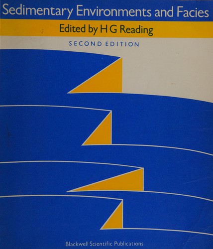 Sedimentary Environments: Processes, Facies, & Stratigraphy