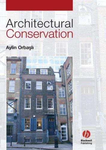 Architectural conservation: principles and practice