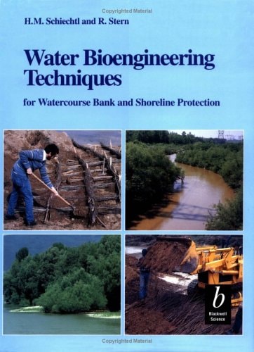 Water Bioengineering Techniques for Watercourse Bank and Shoreline Protection