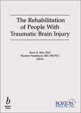 The Rehabilitation of People with Traumatic Brain Injury