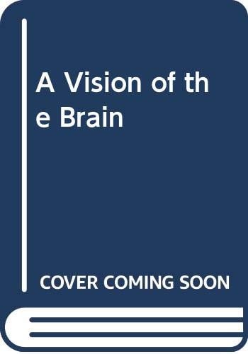 A Vision of the Brain
