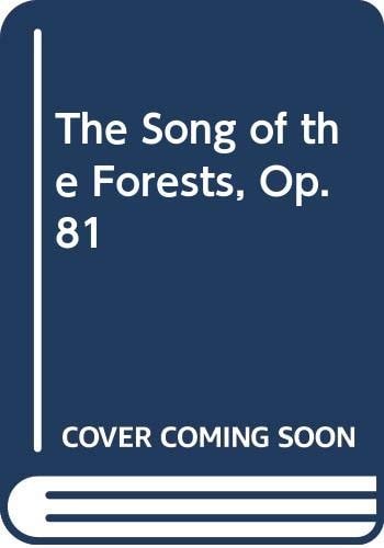 The Song of the Forests, Op. 81 Choral Score