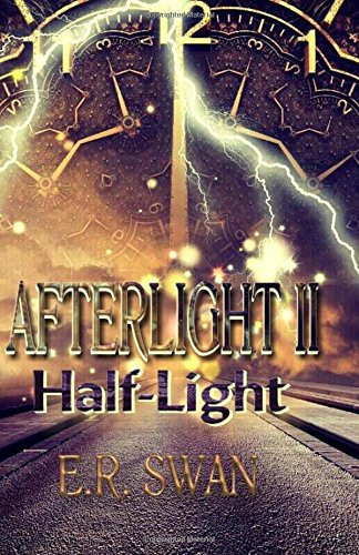 Afterlight II: Half-Light