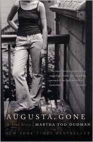 Augusta, Gone: A True Story
