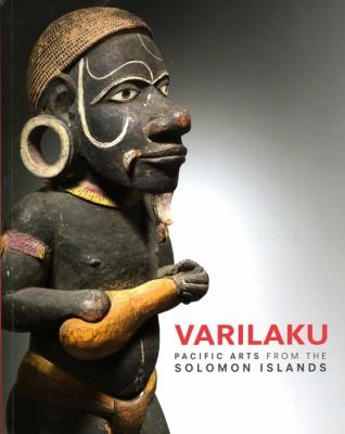 Varilaku Pacific Arts From The Solomon Islands
