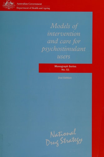 Models of Intervention and Care for Psychostimulant Users