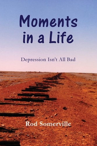 Moments in a Life Depression Isn't All Bad