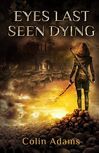Eyes Last Seen Dying