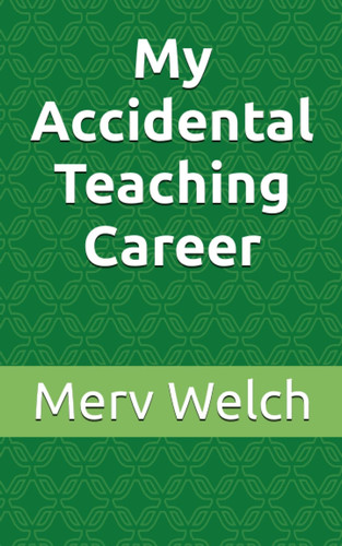 My Accidental Teaching Career
