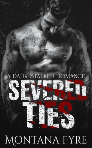 Severed Ties A Dark Stalker Romance