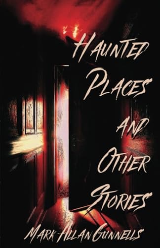 Haunted Places and Other Stories