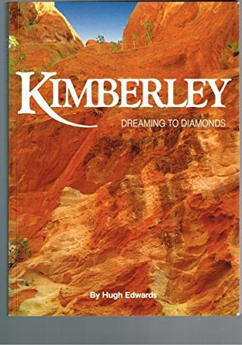Kimberley Dreaming to Diamonds