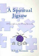 A Spiritual Jigsaw - A Personal Journey Into Working Spirituality