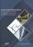 Scope for Improvement A Survey of Pressure Points in Australian Construction and Infrastructure Projects