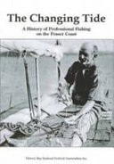 The Changing Tide A History of Professional Fishing on the Fraser Coast