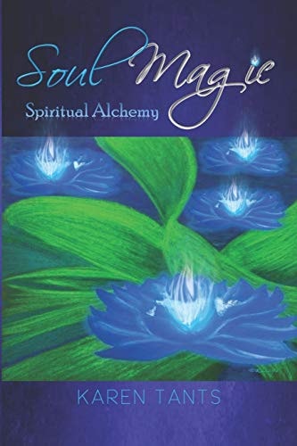 Soul Magic Spiritual Alchemy