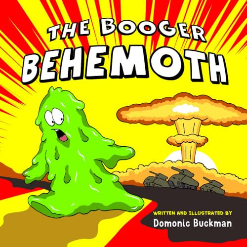 The Booger Behemoth