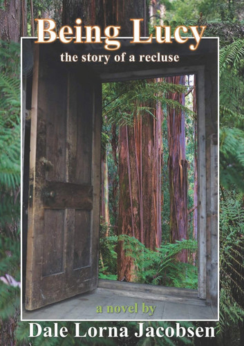 Being Lucy The Story of a Recluse