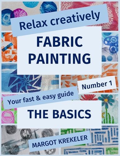 Relax Creatively Fabric Painting: The Basics