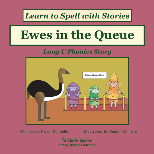 Ewes in the Queue Learn 10 Ways to Spell the Long U Sound