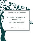 Edmund (Ned) Collins 1817-1862 The Convict Baker's Boy