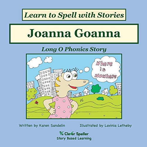 Joanna Goanna Decodable Sound Phonics Reader for Long O Word Families