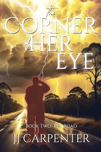 The Corner of Her Eye Book Two: The Road