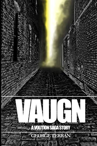 Vaugn A Volition Saga Story