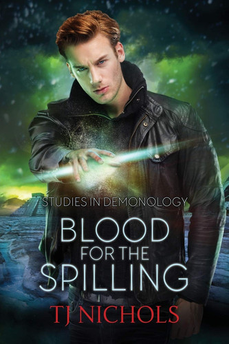 Blood for the Spilling Studies in Demonology