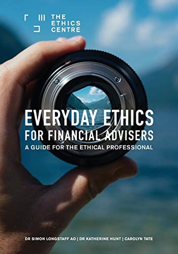 Everyday Ethics for Financial Advisers A Guide for the Ethical Professional