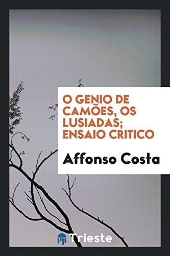 O Genio de Camões, OS Lusiadas; Ensaio Critico