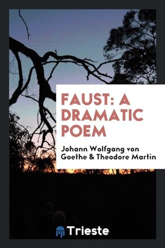 Faust A Dramatic Poem