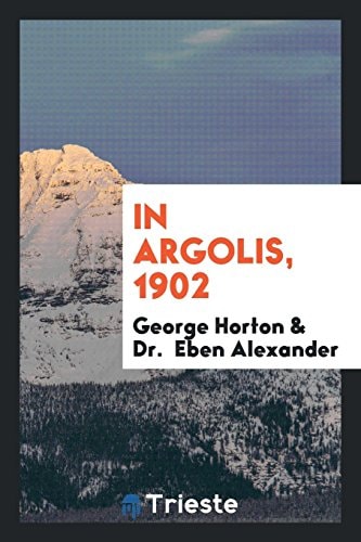 In Argolis 1902