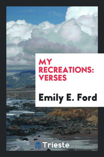 My Recreations Verses