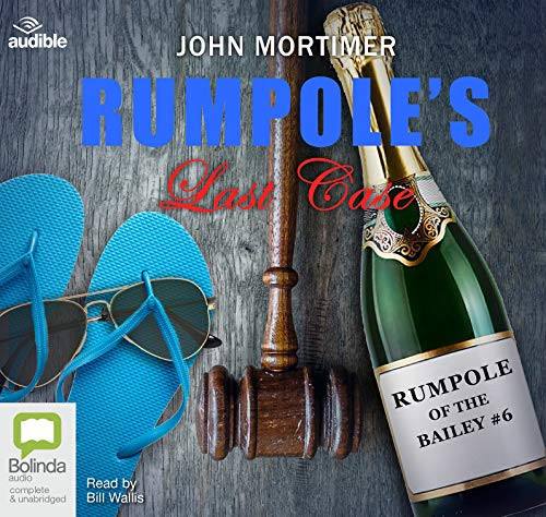Rumpole's Last Case: 6 (Rumpole of the Bailey)