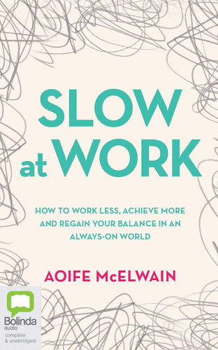 Slow At Work